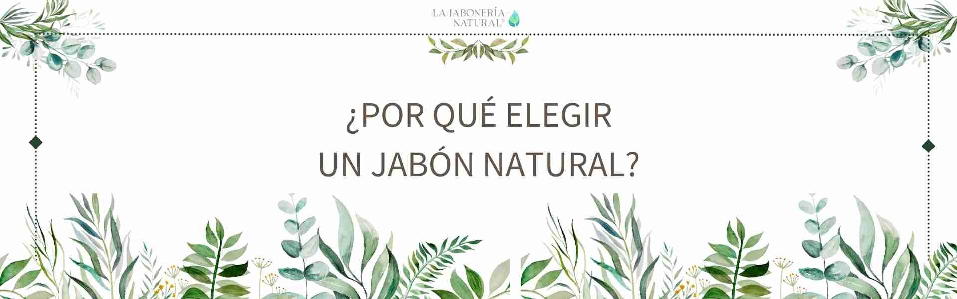 por que elegir un jabón